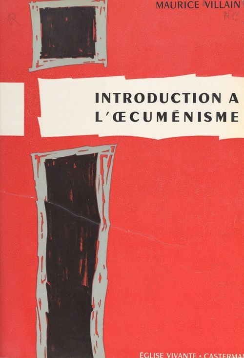Couverture ebook de Introduction à l'oecuménisme, de Maurice Villain
