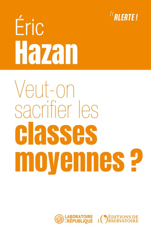 ebook cover of Veut-on sacrifier les classes moyennes ?, by Éric Hazan