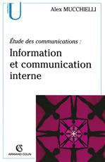 Couverture ebook de Étude des communications : information et communication interne, de Alex Mucchielli