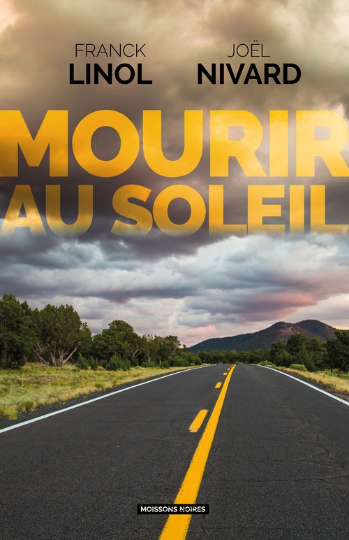 ebook cover of Mourir au soleil, by Franck Linol, Joël Nivard