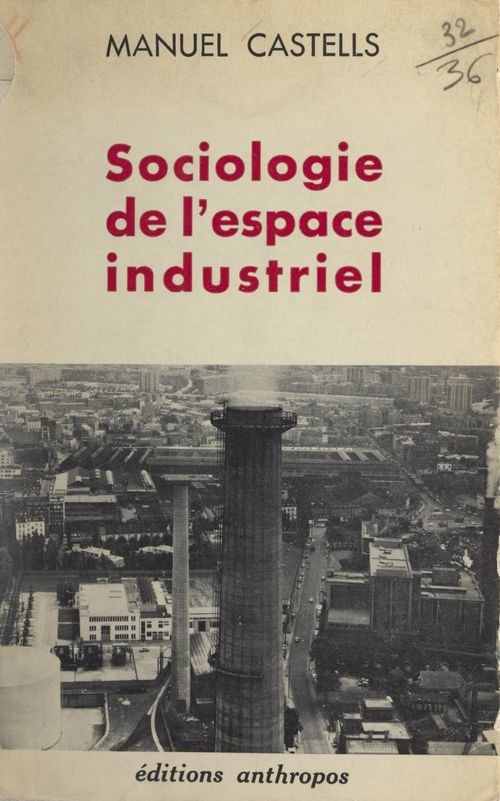 Couverture ebook de Sociologie de l'espace industriel, de Manuel Castells