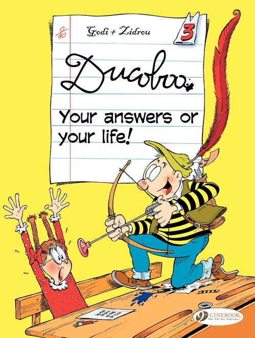 Couverture ebook de Ducoboo - Volume 3 - Your Answers or your Life, de Zidrou, Godi