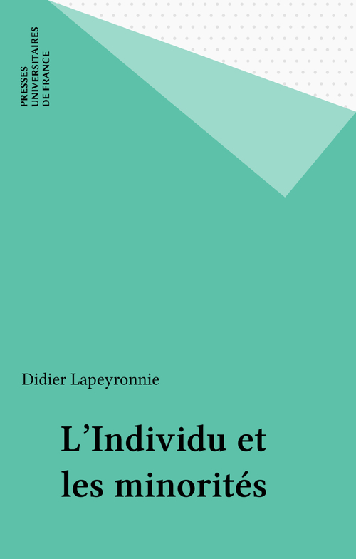 Couverture ebook de L'Individu et les minorités, de Didier Lapeyronnie