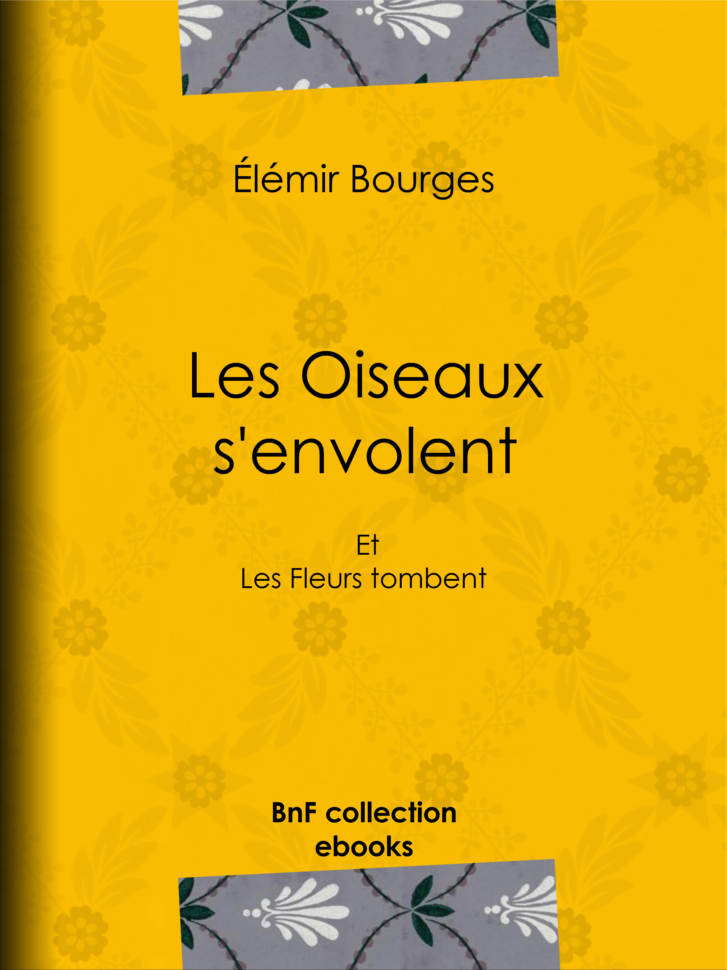 ebook cover of Les Oiseaux s'envolent, by Elemir Bourges