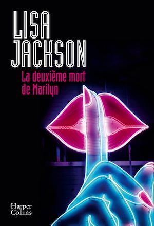 Couverture ebook de La deuxième mort de Marilyn, de Lisa Jackson