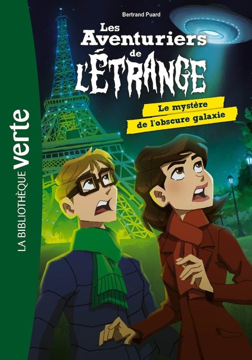 Couverture ebook de Les aventuriers de l'étrange 08 - Le mystère de l'obscure galaxie, de Bertrand Puard