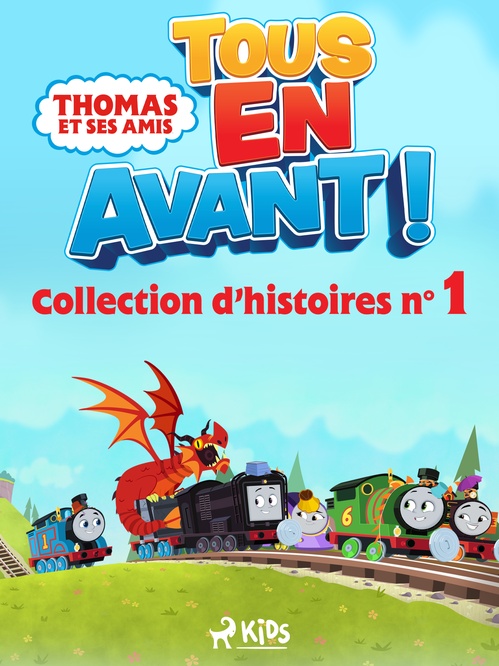 Couverture ebook de Thomas et ses amis - Tous en avant ! - Collection d´histoires n°1, de Mattel