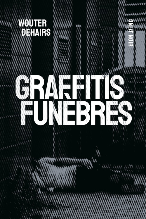 ebook cover of Graffitis funèbres, by Wouter Dehairs