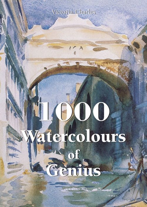 Couverture ebook de 1000 Watercolours of Genius, de Victoria Charles