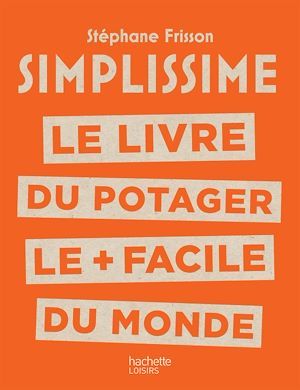Couverture ebook de SIMPLISSIME POTAGER, de Stéphane Frisson