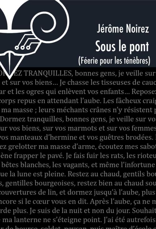 ebook cover of Sous le pont - Féérie pour les ténèbres 4, by Jérôme Noirez