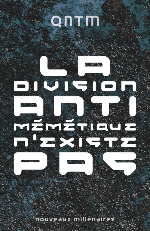 Couverture ebook de La division antimémétique n'existe pas, de Qntm