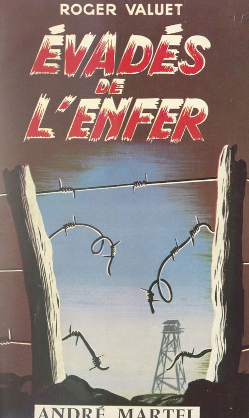 ebook cover of Évadés de l'enfer, by Roger Valuet