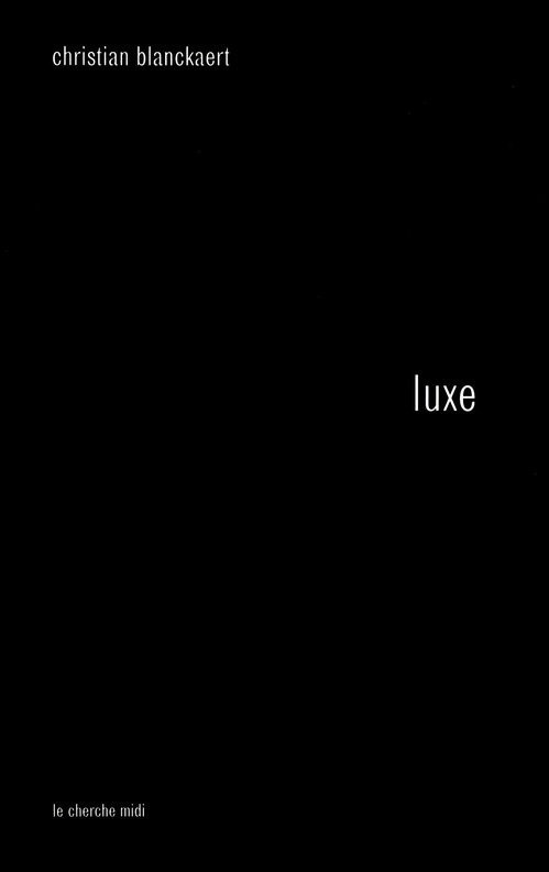 Couverture ebook de Luxe, de Christian Blanckaert