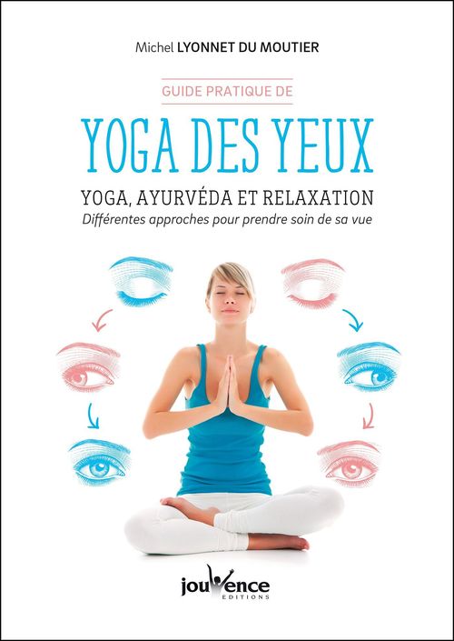 ebook cover of Guide pratique de yoga des yeux, by Michel Lyonnet du Moutier
