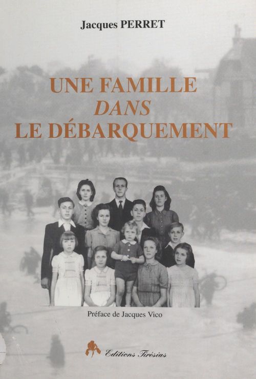 Couverture ebook de Une famille dans le débarquement : Caen, 6 juin 1944, de Perret