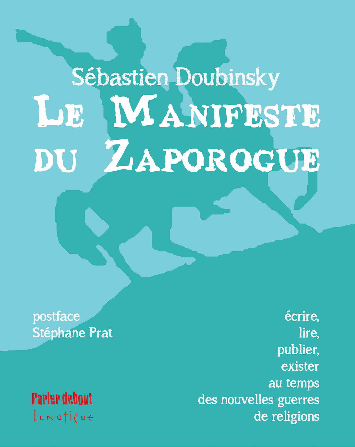 ebook cover of Le Manifeste du Zaporogue, by Sébastien Doubinsky