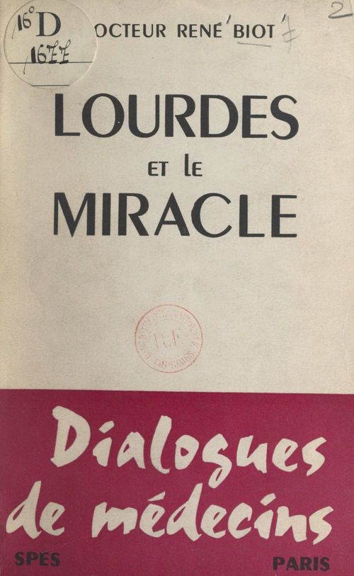 Couverture ebook de Lourdes et le miracle, de Rene Biot