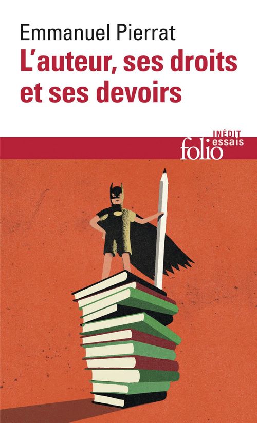 Couverture ebook de L'auteur, ses droits et ses devoirs, de Emmanuel Pierrat