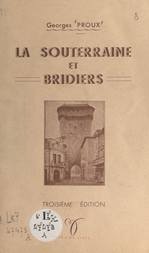 Couverture ebook de La Souterraine et Bridiers, de Georges Proux