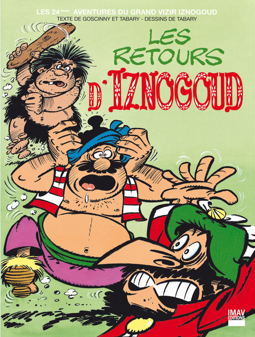 Couverture ebook de Iznogoud - tome 24 - Les retours d'Iznogoud, de René Goscinny, Jean Tabary