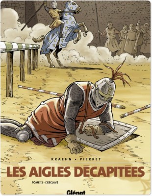 ebook cover of Les Aigles décapitées - Tome 12, by Jean-Charles Kraehn, Michel Pierret