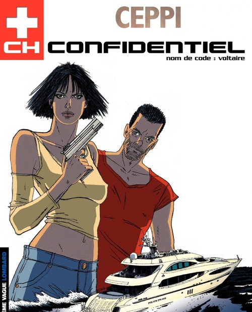 Couverture ebook de CH Confidentiel - Tome 2 - Nom de code : Voltaire, de Paûle Ceppi, Daniel Ceppi