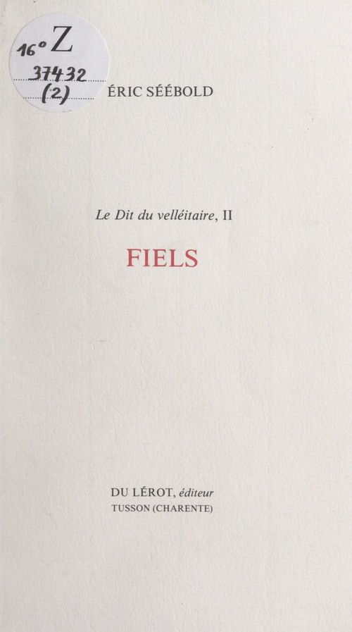 ebook cover of Le Dit du velléitaire (2). Fiels, by Eric Seebold