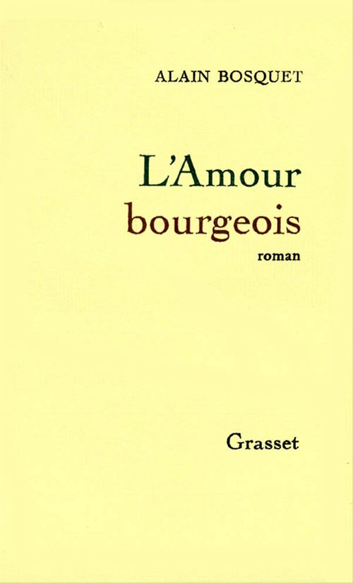 Couverture ebook de L'amour bourgeois, de Alain Bosquet