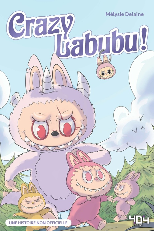 ebook cover of Crazy Labubu - Une histoire non officielle, by Mélysie Delaine
