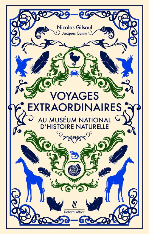 ebook cover of Voyages extraordinaires au Muséum national d'Histoire naturelle, by Nicolas Gilsoul, Jacques Cuisin