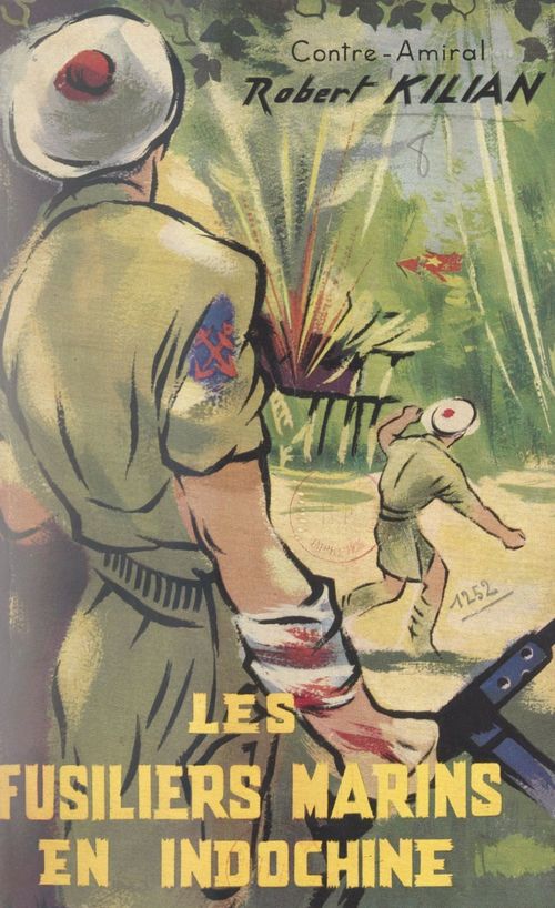 ebook cover of Les fusiliers marins en Indochine, by Robert Kilian