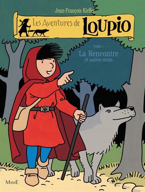 Couverture ebook de Les Aventures de Loupio - tome 1 - La Rencontre et autres récits, de Jean-François Kieffer