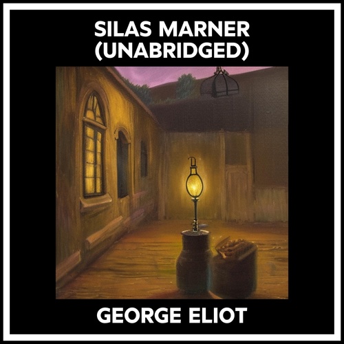 Couverture audiobook de Silas Marner (Unabridged), de George Eliot