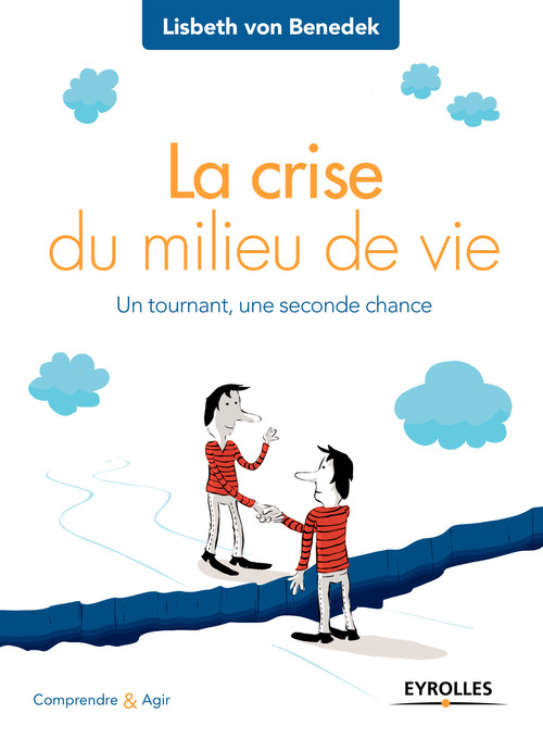 ebook cover of La crise du milieu de vie, by Lisbeth von Benedek