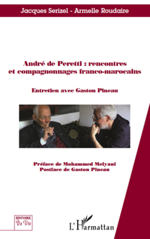 ebook cover of André de Peretti : rencontres et compagnonnages franco-marocains, by Armelle Roudaire, Jacques Serizel