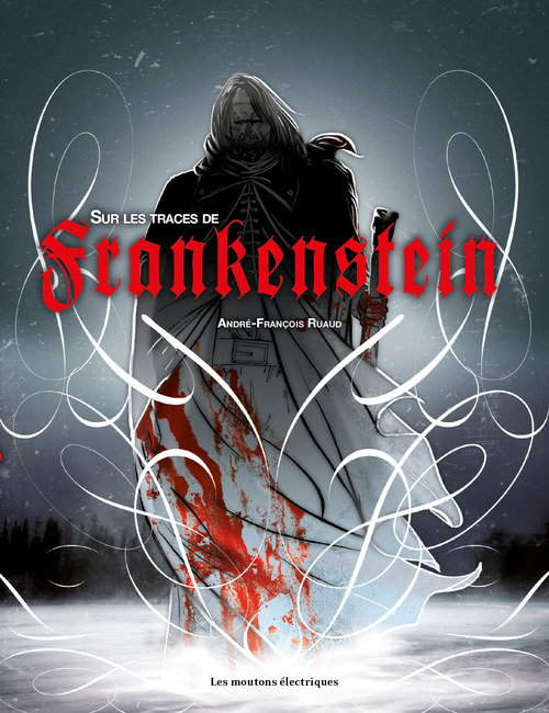 ebook cover of Sur les traces de Frankenstein, by André-François Ruaud