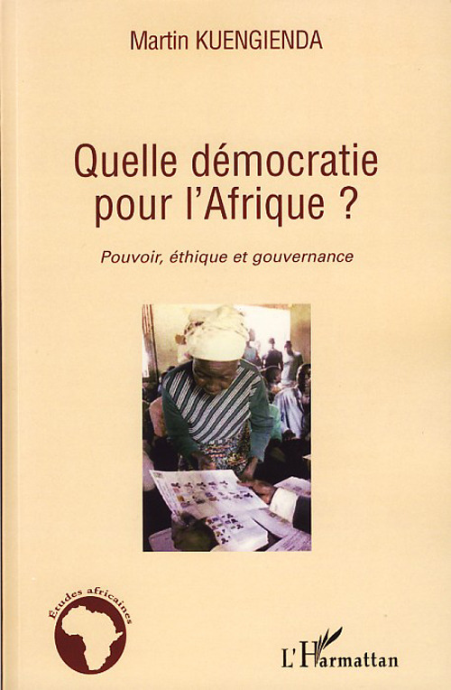 Couverture ebook de Quelle démocratie pour l'Afrique ?, de Martin Kuengienda
