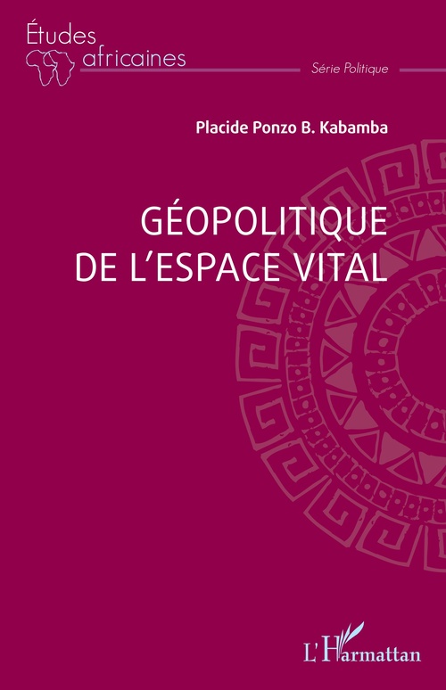 Couverture ebook de Géopolitique de l´espace vital, de Placide Ponzo B. Kabamba