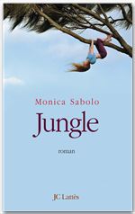 Couverture ebook de Jungle, de Monica Sabolo