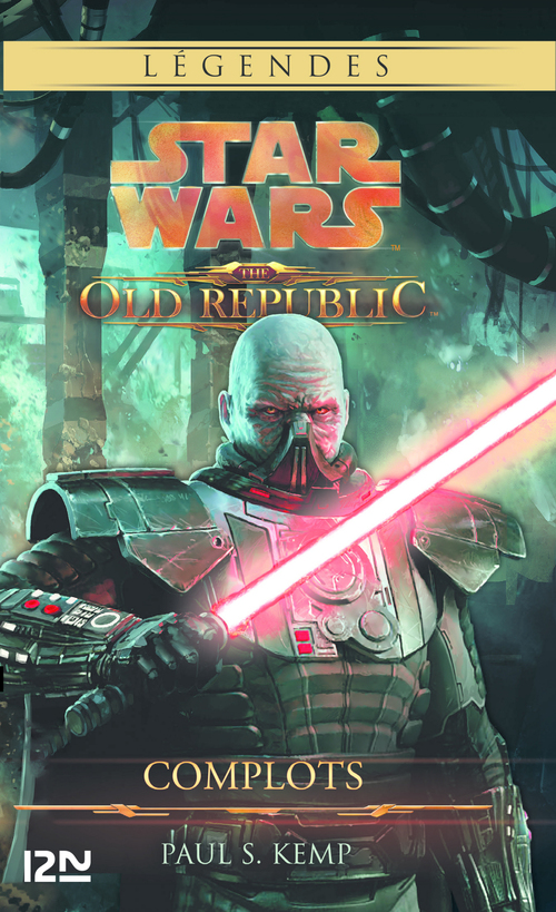 ebook cover of Star Wars The Old Republic - Tome 2 Complots, by Paul s. Kemp