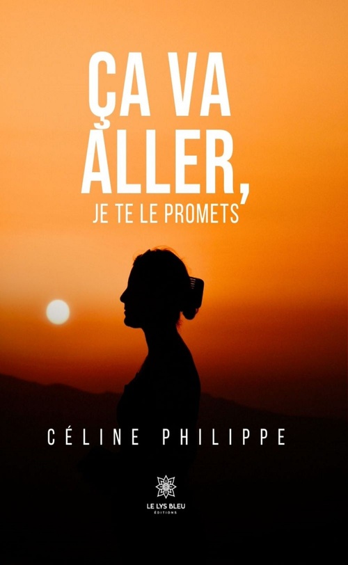 Couverture ebook de Ça va aller, je te le promets, de Céline Philippe