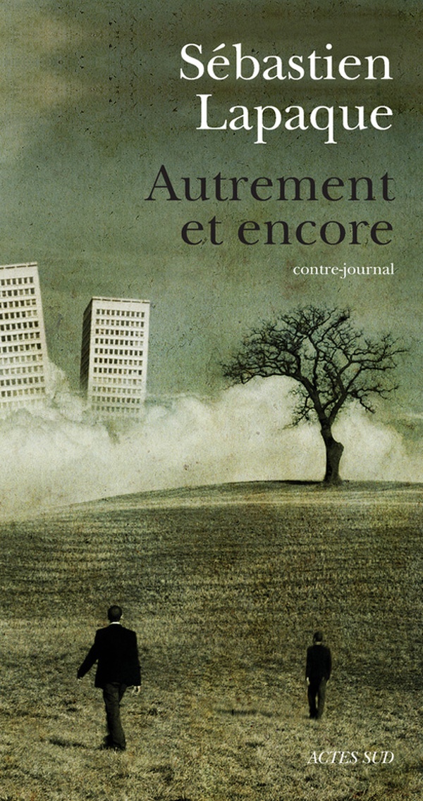 ebook cover of Autrement et encore, by Sébastien Lapaque