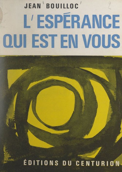 Couverture ebook de L'espérance qui est en vous, de Jean Bouilloc