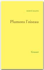 Couverture ebook de Plumons l'oiseau, de Hervé Bazin
