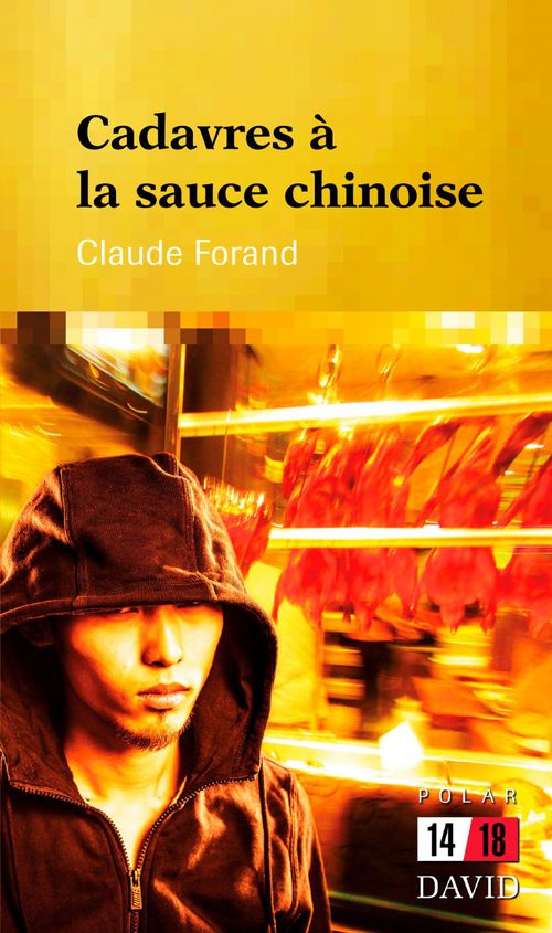 Couverture ebook de Cadavres à la sauce chinoise, de Claude Forand