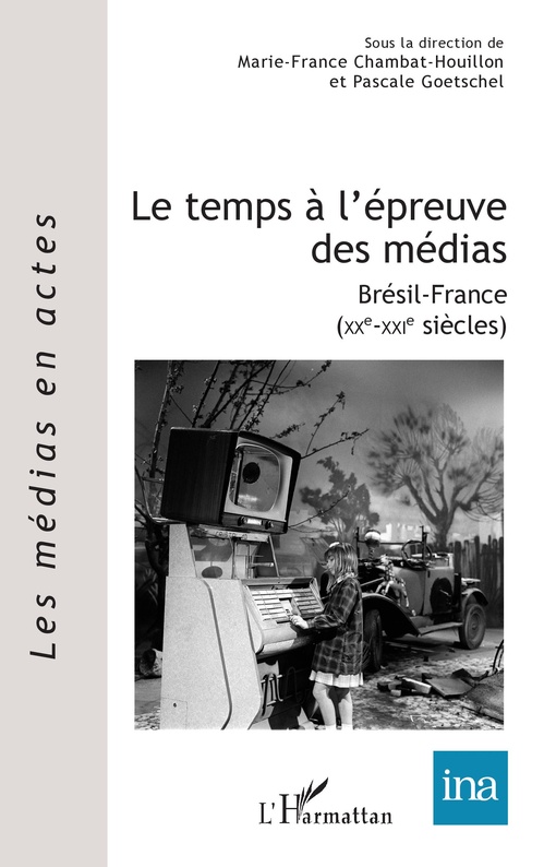ebook cover of Le temps à l'épreuve des médias, by