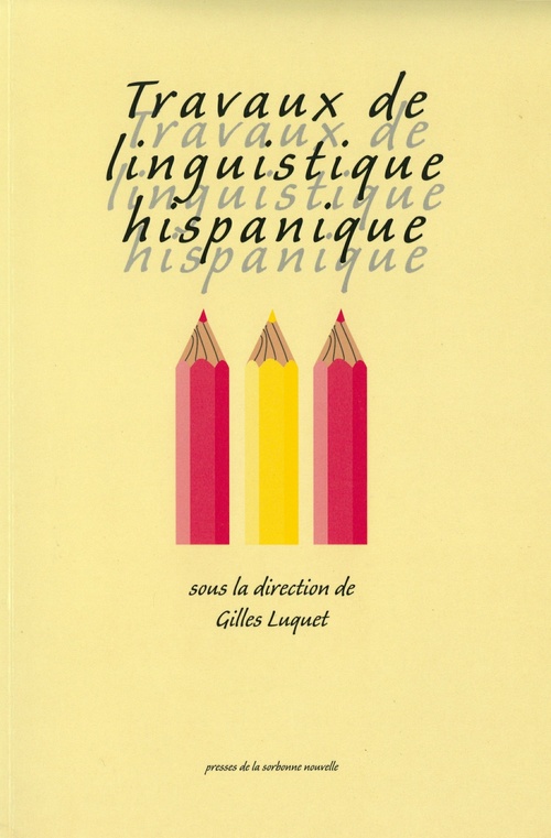 Couverture ebook de Travaux de linguistique hispanique, de