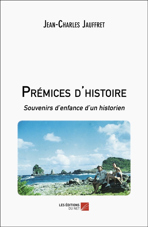 ebook cover of Prémices d'histoire, by Jean-Charles Jauffret