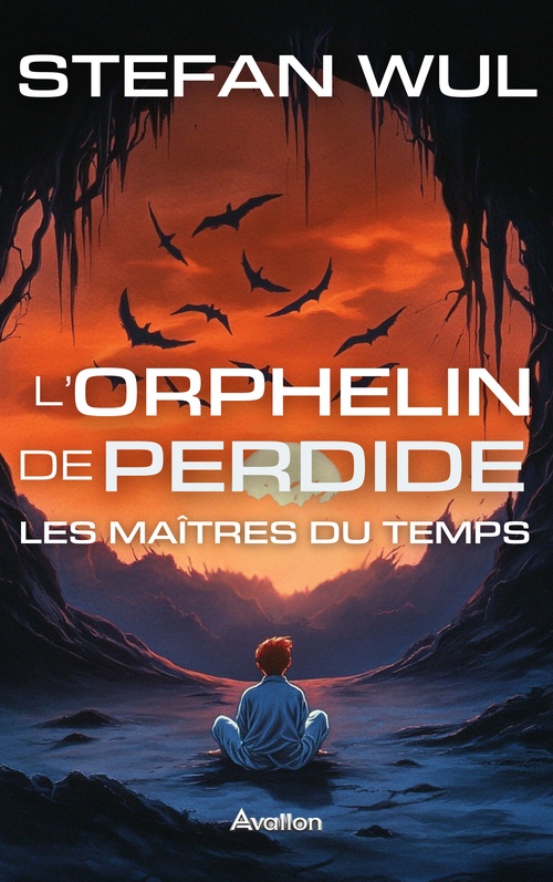 ebook cover of L'Orphelin de Perdide - Les Maîtres du temps, by Stefan Wul